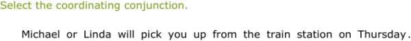 IXL - Identify coordinating conjunctions (Year 6 English practice)