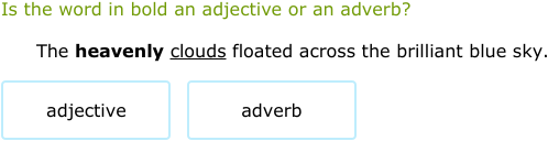 IXL - Is the word an adjective or adverb? (Year 6 English practice)
