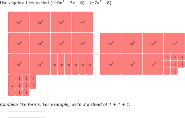 IXL - Add and subtract polynomials using algebra tiles (Year 9 maths ...