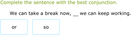 IXL - Use coordinating conjunctions (Year 5 English practice)