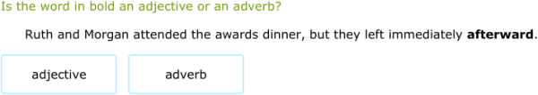 IXL - Is the word an adjective or adverb? (Year 7 English practice)